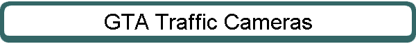 GTA Traffic Cameras